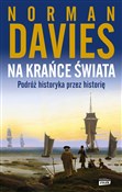 Książka : Na krańce ... - Norman Davies