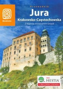Picture of Jura Krakowsko-Częstochowska Z legendą wśród Orlich Gniazd