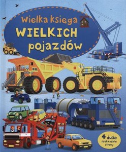 Picture of Wielka księga wielkich pojazdów 4 duże rozkładane strony