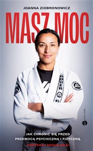 Picture of Masz moc Jak chronić się przed przemocą psychiczną i fizyczną