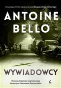 polish book : Wywiadowcy... - Antoine Bello