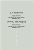 Książka : Komentarz ... - Jan Filoponos, (Pseudo-)Symplicjusz