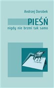 Pieśń nigd... - Andrzej Dorobek -  Polish Bookstore 