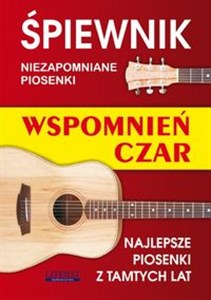 Picture of Śpiewnik Wspomnień czar Najlepsze piosenki z tamtych lat