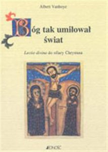 Picture of Bóg tak umiłował świat Lectio divina do ofiary Chrystusa