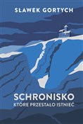 Schronisko... - Sławek Gortych -  foreign books in polish 
