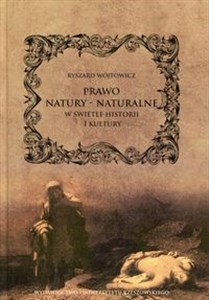 Picture of Prawo natury - naturalne w świetle historii i kultury Wybrane zagadnienia