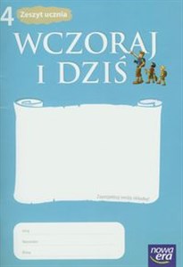 Picture of Wczoraj i dziś 4 Historia i społeczeństwo Zeszyt ucznia Szkoła podstawowa