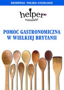 Obrazek Pomoc gastronomiczna w Wielkiej Brytanii Helper. Rozmówki polsko-angielskie