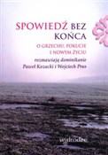 Zobacz : Spowiedź b... - Paweł Prus Wojciech Kozacki