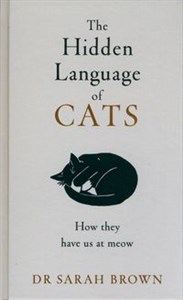 Picture of The Hidden Language of Cats Learn what your feline friend is trying to tell you