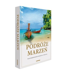 Picture of Podróże marzeń Najpiękniejsze miejsca świata Album