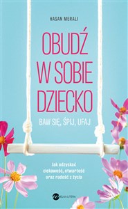 Picture of Obudź w sobie dziecko Baw się, śpij, ufaj