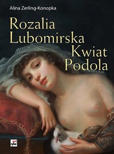 Picture of Rozalia Lubomirska Kwiat Podola