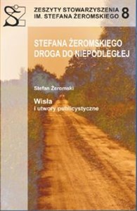 Picture of Stefana Żeromskiego droga do niepodległej