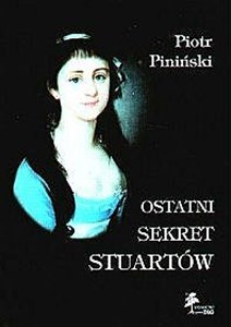 Picture of Ostatni sekret Stuartów Dzieci Karoliny księżnej Albany