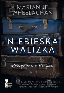 Picture of Niebieska walizka. Pożegnanie z Breslau