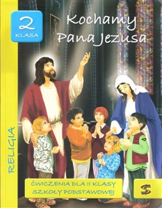 Picture of Kochamy Pana Jezusa 2 ćwiczenia Szkoła podstawowa