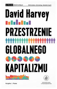 Picture of Przestrzenie globalnego kapitalizmu W stronę teorii rozwoju nierównego geograficznie