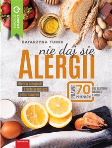 Obrazek Nie daj się alergii Dieta w alergiach i nietolerancjach pokarmowych