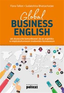 Picture of Global Business English Jak skutecznie komunikować się po angielsku w międzykulturowym środowisku biznesowym