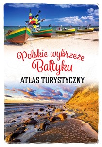 Picture of Atlas turystyczny Polskie wybrzeże Bałtyku