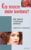 Czy jeszcz... - Adrienne Burgess -  foreign books in polish 