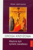 Książka : Droga Krzy... - Anna Jędrzycka