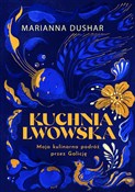 Kuchnia lw... - Marianna Dushar -  foreign books in polish 