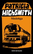 Polska książka : Niedołęga - Highsmith Patricia