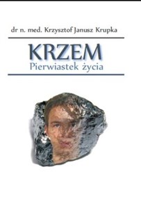 Picture of Krzem Pierwiastek życia Jak wykorzystać dla siebie żródło młodości i zdrowia