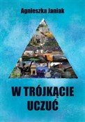 W trójkąci... - Agnieszka Janiak -  books in polish 