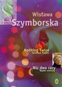 Zobacz : Nic dwa ra... - Wisława Szymborska