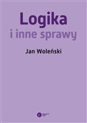 Logika i i... - Jan Woleński -  books in polish 