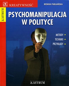 Obrazek Psychomanipulacja w polityce