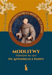 Picture of Modlitwy litanijne ku czci św. Antoniego z Padwy