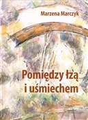 Pomiędzy ł... - Marzena Marczyk -  Polish Bookstore 