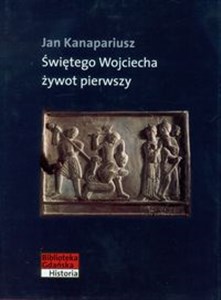 Picture of Świętego Wojciecha żywot pierwszy
