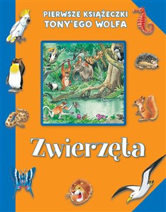 Picture of Pierwsze książeczki Tony`ego Wolfa. Zwierzęta