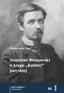Picture of Stanisław Brzozowski w kręgu „Kultury” paryskiej