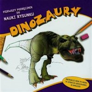 Obrazek Pierwszy podręcznik do nauki rysunku Dinozaury