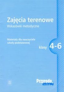 Picture of Przyrodo witaj Zajęcia terenowe Karty pracy 4-6 Szkoła podstawowa