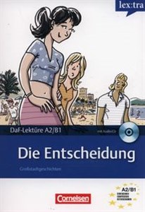 Picture of Lextra - Deutsch als Fremdsprache Lektüren A2-B1 Die Entscheidung Lektüre mit Hörbuch