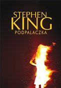 Zobacz : Podpalaczk... - Stephen King