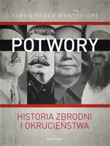 Picture of Potwory Historia zbrodni i okrucieństwa