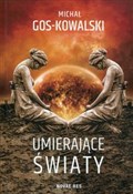 Umierające... - Michał Gos-Kowalski -  foreign books in polish 