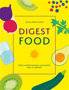 Picture of Digest Food Dieta na dobre trawienie i przyswajanie tego co najlepsze