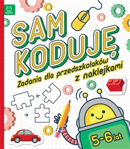 Picture of Sam koduję! Zadania dla przedszkolaków 5-6 lat