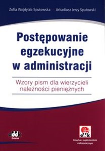 Picture of Postępowanie egzekucyjne w administracji Wzory pism dla wierzycieli należności pieniężnych