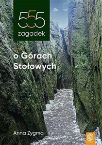 Obrazek 555 zagadek o Górach Stołowych